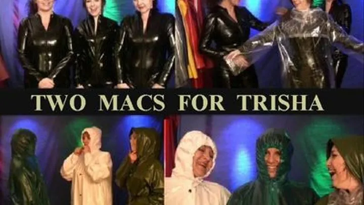 TWO MACS FOR TRISHA