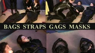 BAGS STRAPS GAGS MASKS