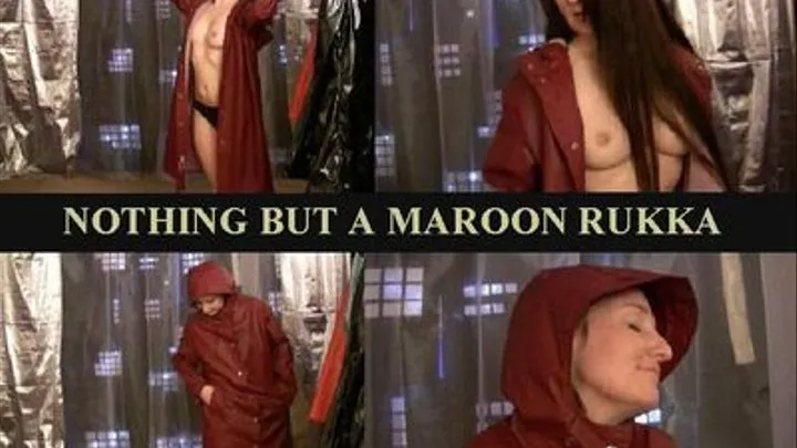 NOTHING BUT A MAROON RUKKA