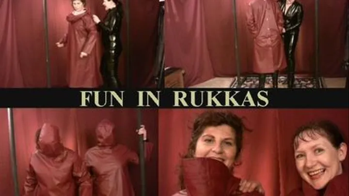 FUN IN RUKKAS