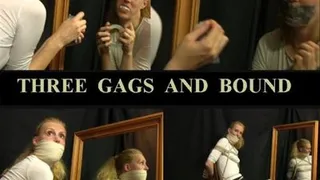 THREE GAGS AND BOUND