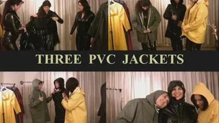 THREE PVC JACKETS