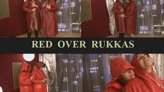 RED OVER RUKKAS