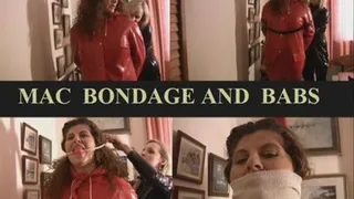 MAC BONDAGE AND BABS