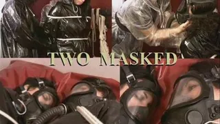 TWO MASKED