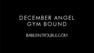 December Angel Gym Bound