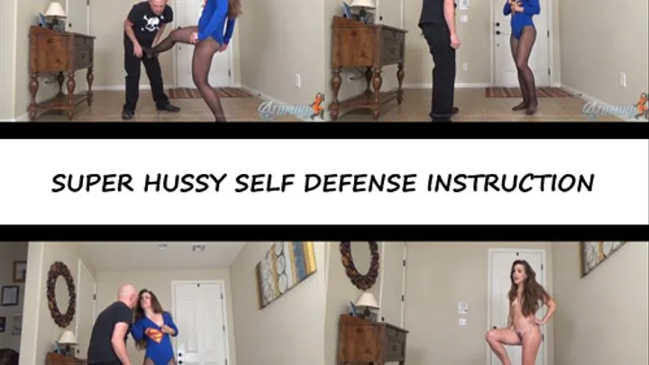 SUPER HUSSY SELF DEFENSE INSTRUCTION