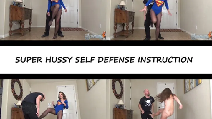 SUPER HUSSY SELF DEFENSE INSTRUCTION