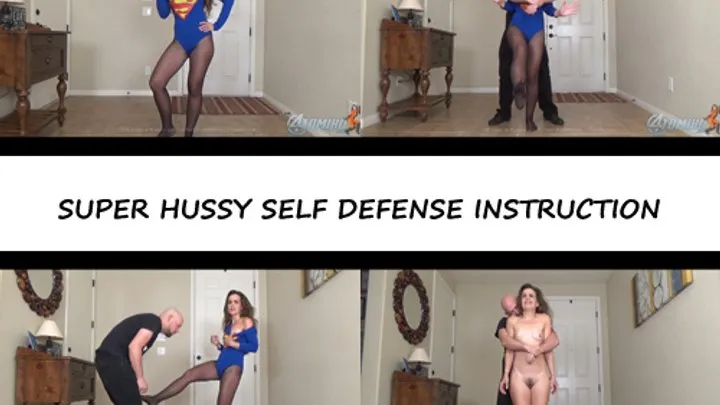 SUPER HUSSY SELF DEFENSE INSTRUCTION