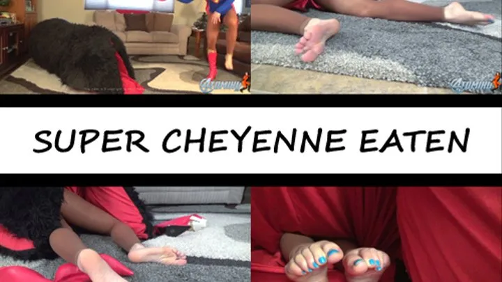 SUPER CHEYENNE EATEN