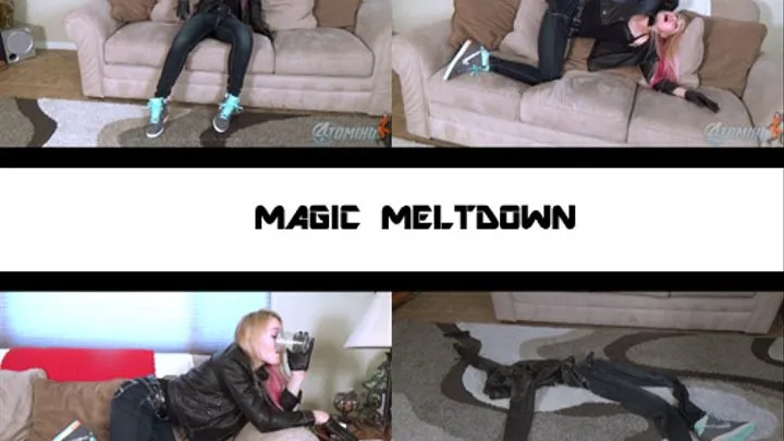 MAGIC MELTDOWN