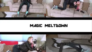 MAGIC MELTDOWN