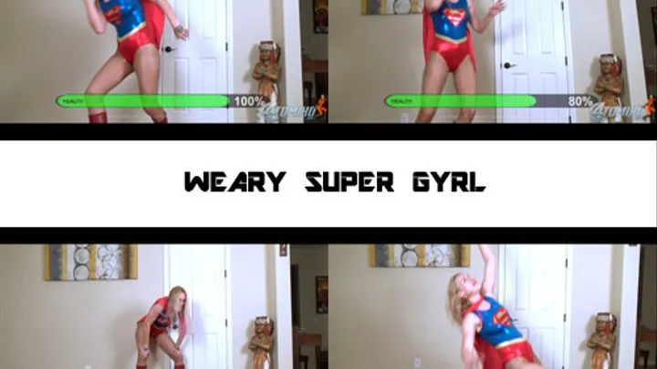 WEARY SUPER GYRL