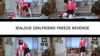 JEALOUS GIRLFRIEND FREEZE REVENGE