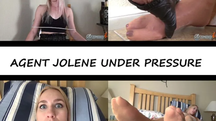 AGENT JOLENE UNDER PRESSURE