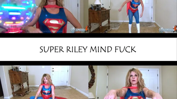 SUPER RILEY MIND FUCK