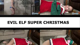 EVIL ELF SUPER CHRISTMAS