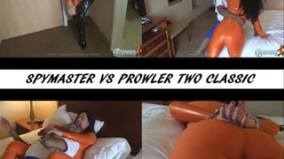 SPY MASTER VS PROWLER PART TWO CLASSIC