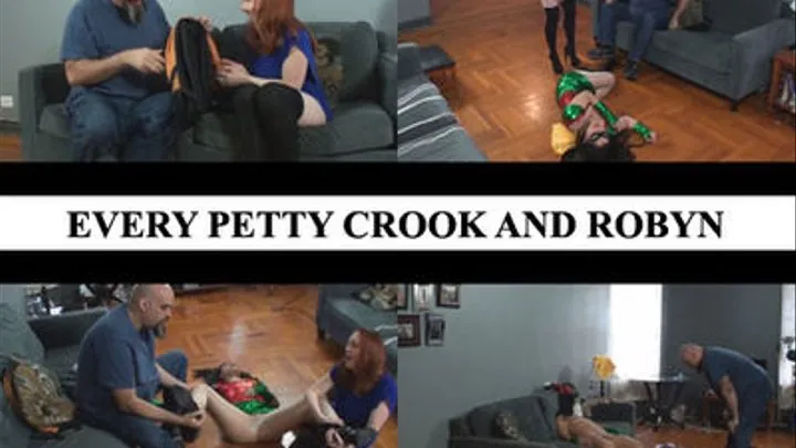 EVERY PETTY CROOK AND ROBYN CLASSIC