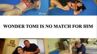 WONDER TOMI IS NO MATCH FOR HIM