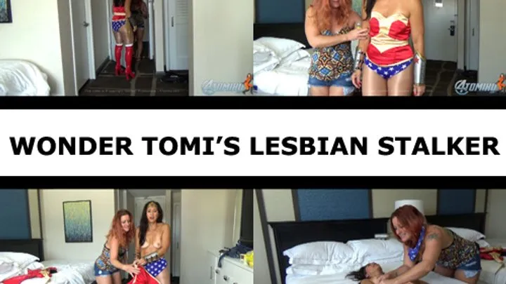 WONDER TOMI'S LESBIAN STALKER