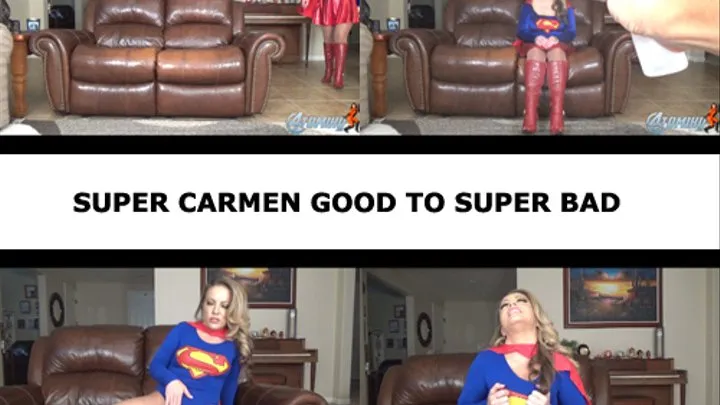 SUPER CARMEN GOOD TO SUPER BAD