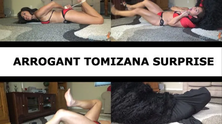 ARROGANT TOMIZANA SURPRISE
