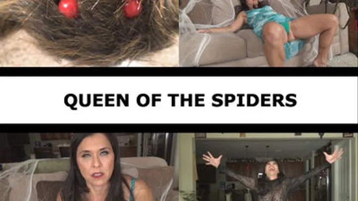 QUEEN OF THE SPIDERS