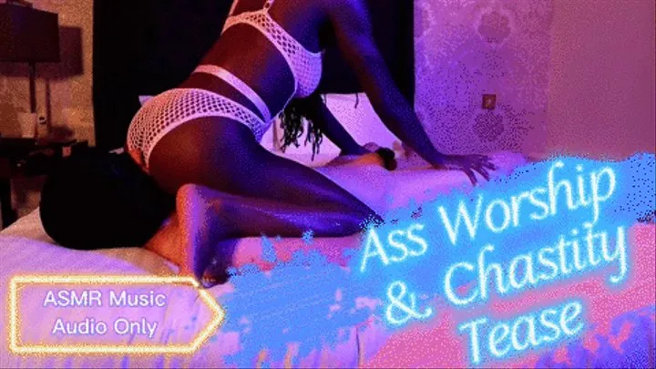 Ass Worship and Chastity tease (ASMR Music Audio Only)