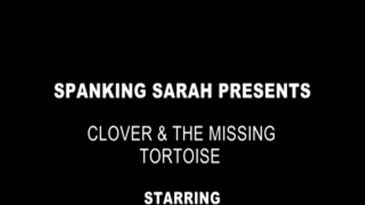 A Spanking for Tortoise Thief Clover