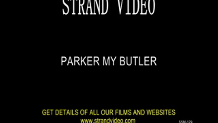 Parker my butler