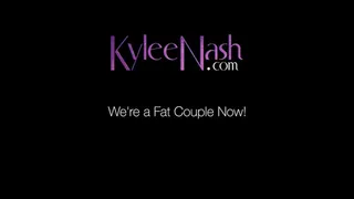 We're a Fat Couple Now!