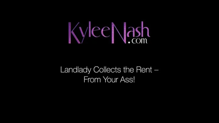 Landlady Collects the Rent - From Your Ass!