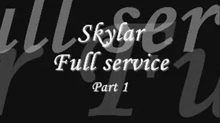 Skylar Full Service Part 1