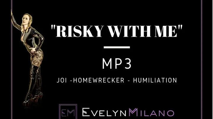 Evelyn Milano - Risky With Me - MP3