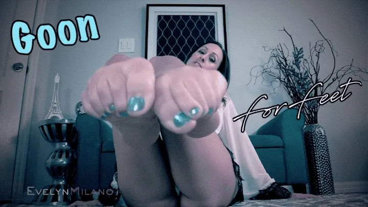 Evelyn Milano - Goon For Feet