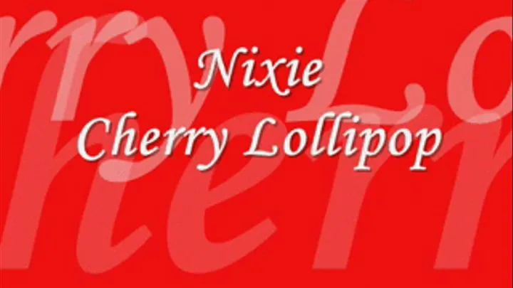 Nixie Cherry Lollipop