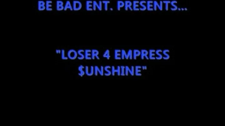 Loser for $unshine