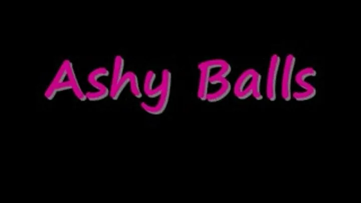 Ashy Balls