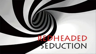 REDHEADED SEDUCTION