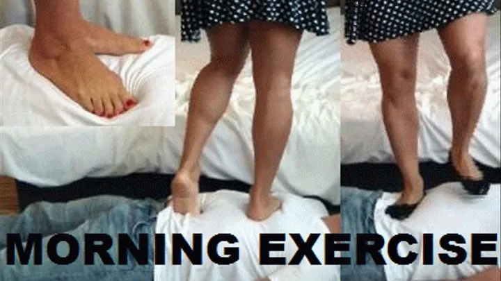 MORNING EXERCISE