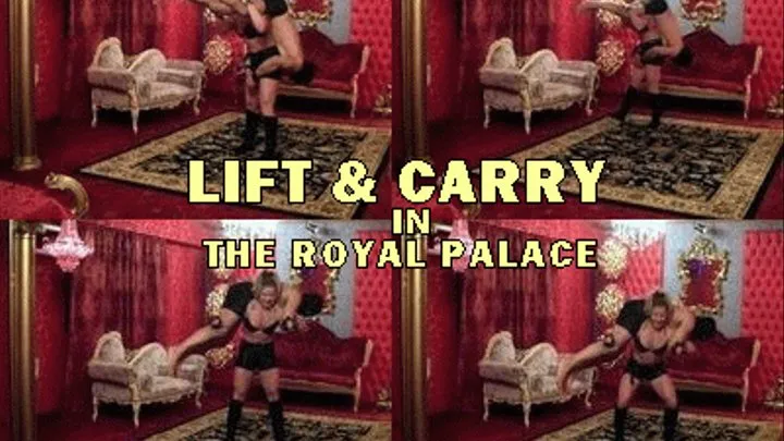 LIFT & CARRY in THE ROYAL PALACE