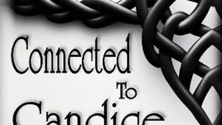 Connected To Candice