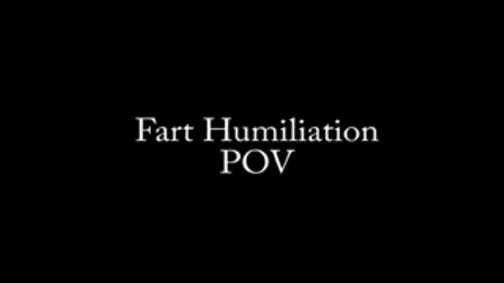 Fart in Your Face (POV)