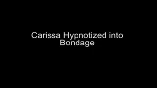 Carissa into Bondage