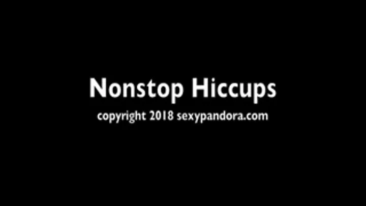 Nonstop Hiccups