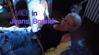 MILF Bound in Jeans