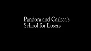 Pandora and Carissa's School for Losers