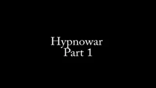 Hypnowar Part 1