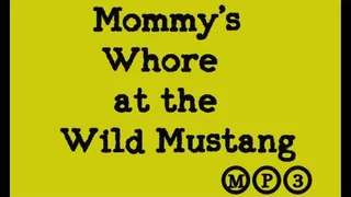 Step-Mommy's Whore at the Wild Mustang MP3